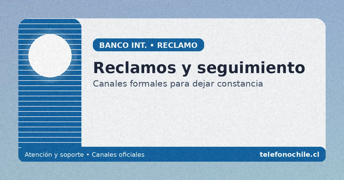 Banco Internacional reclamos Chile seguimiento de caso canales oficiales atención al cliente
