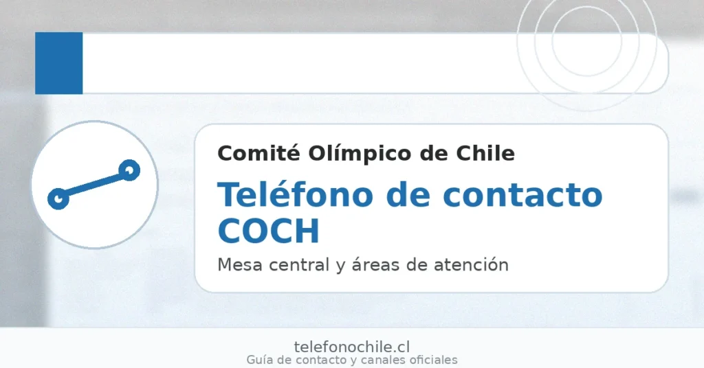 Teléfono de contacto del Comité Olímpico de Chile COCH mesa central y atención oficial