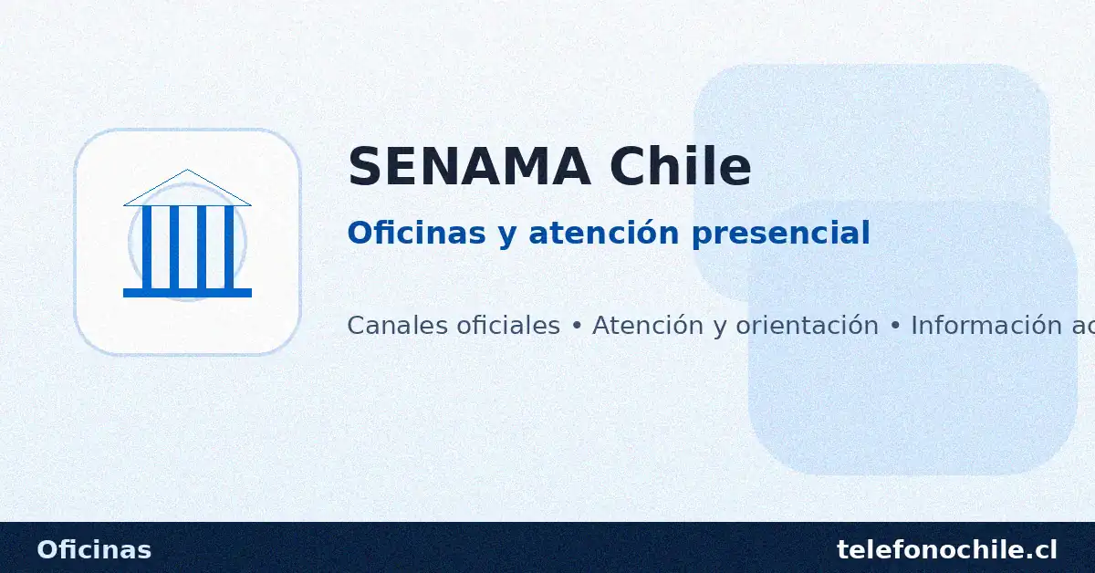 SENAMA Chile oficinas y atención presencial dirección y orientación para trámites
