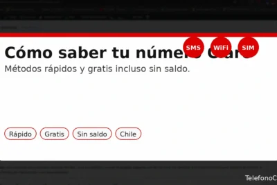 Cómo saber tu número Claro sin saldo en Chile (guía rápida)