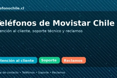 Teléfonos de Movistar Chile: atención al cliente, soporte y reclamos