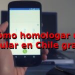 Cómo usar un celular extranjero en Chile