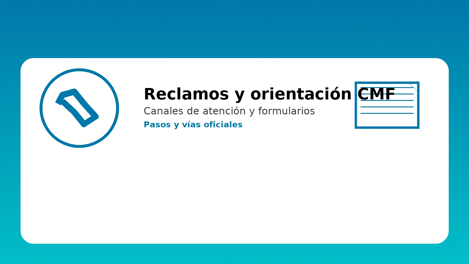 Reclamos ante la CMF: canales de atención y formularios