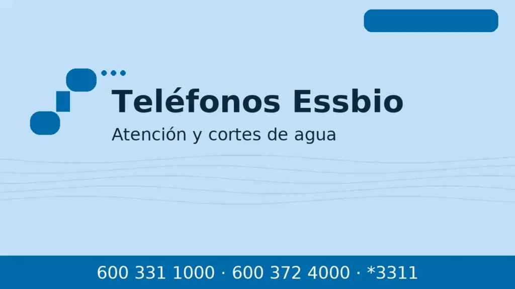 Teléfonos Essbio con números 600 331 1000, 600 372 4000 y *3311 para atención y cortes de agua
