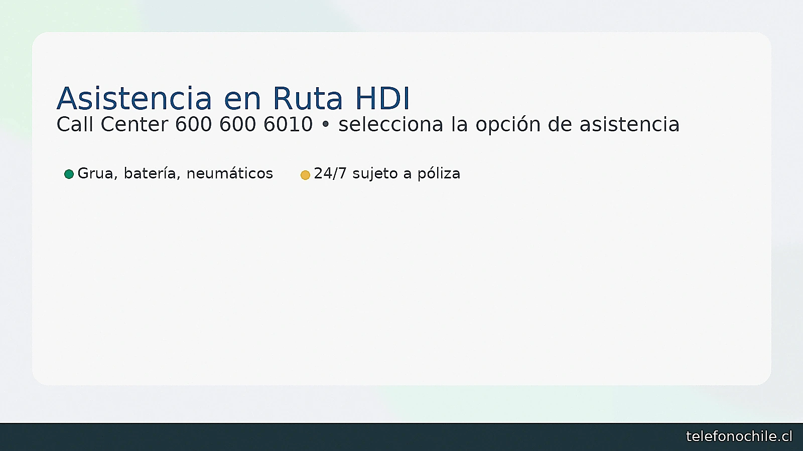Asistencia en ruta HDI Seguros — llama al 600 600 6010 y elige la opción de asistencia (grúa, batería, neumáticos; según póliza).