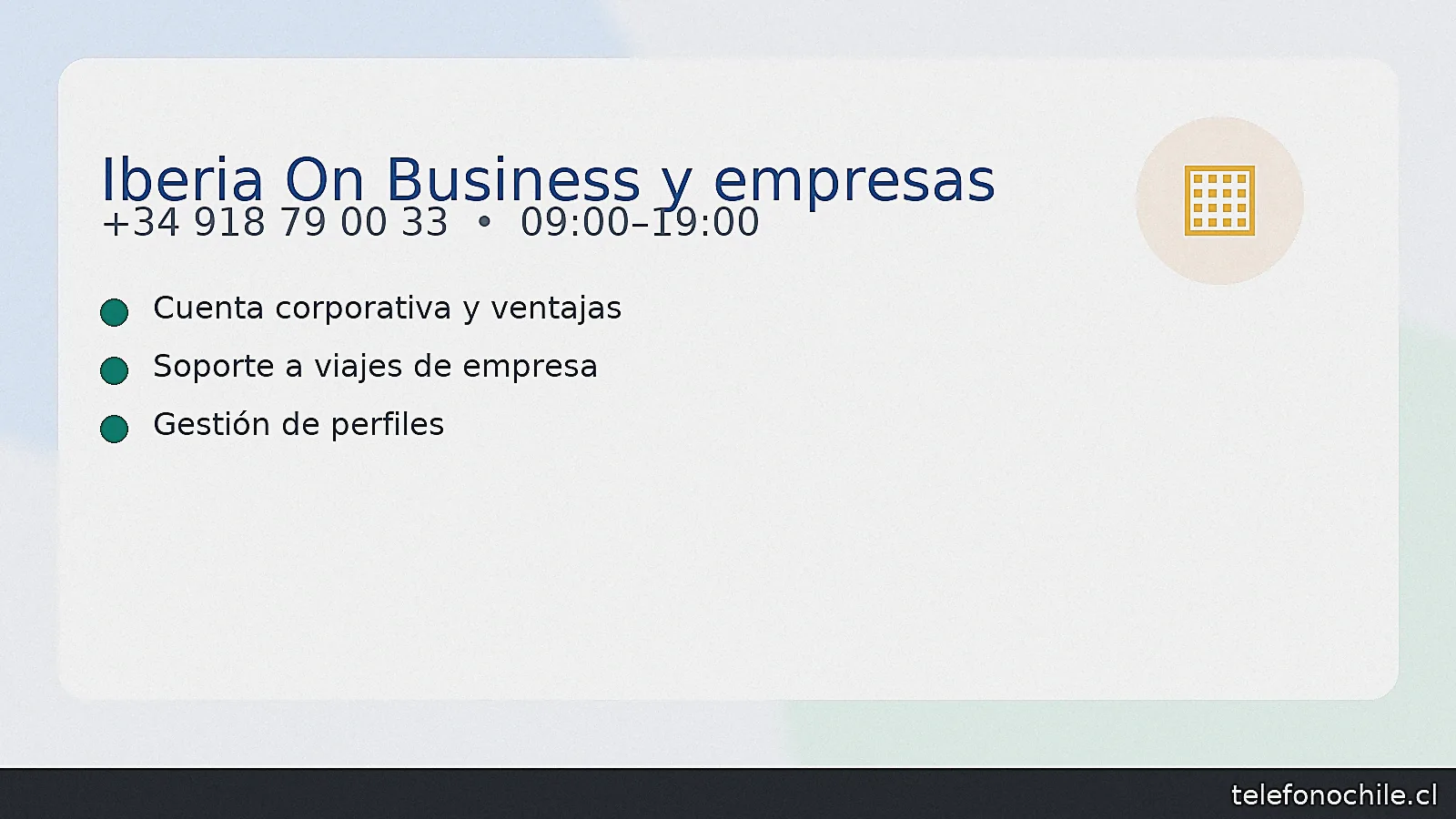 Iberia On Business (empresas) — Soporte +34 918 79 00 33 (09:00–19:00) — ventajas corporativas — telefonochile.cl.