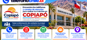 Teléfonos y canales de atención de Copiapó para trámites, permisos, oficinas, horarios y servicios municipales.